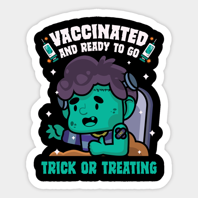 Vaccinated Ready To Go Trick Or Treating Zombie Sticker by ultraelectrogalacticshop